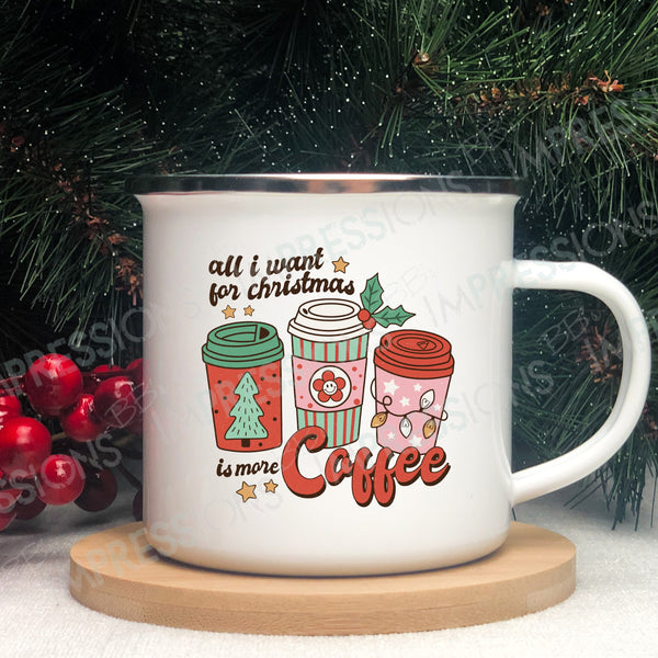 All I Want for Christmas is More Coffee