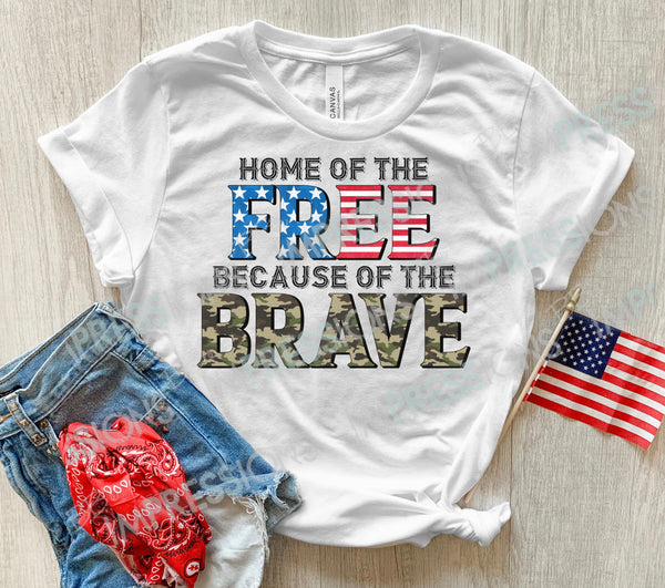 Home of the Free because of the Brave