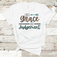 Choose Grace Over Judgement