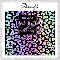 DIGITAL DOWNLOAD - Mad Hustle and a Dope Soul - Crinkle Holo Leopard