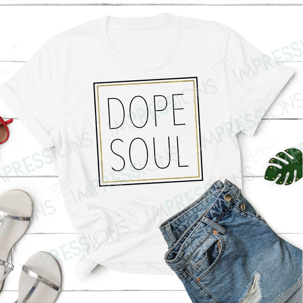 Dope Soul