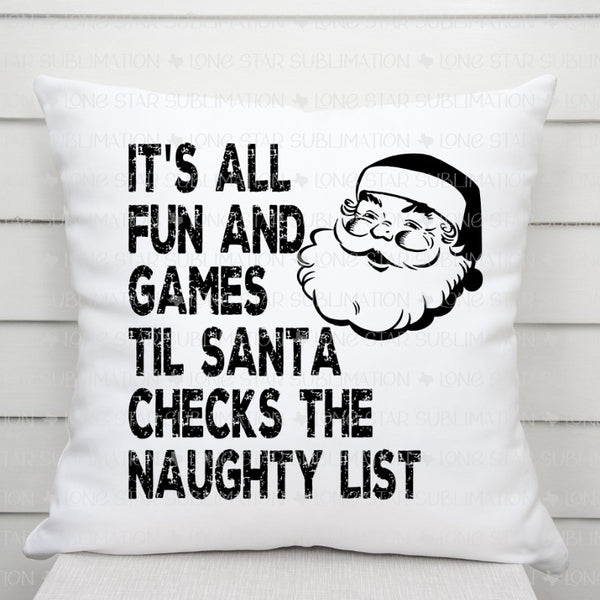 It's All Fun & Games Until Santa Checks the Naughty List