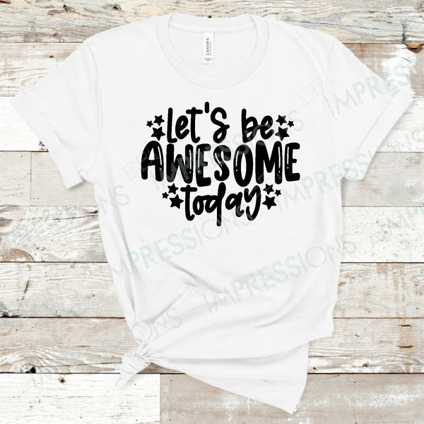 Let's Be Awesome Today