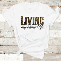 Living My Blessed Life - Leopard