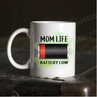 Mom Life - Low Battery