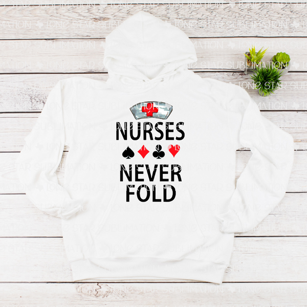Nurses Never Fold