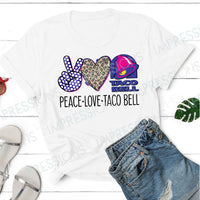 Peace Love Taco Bell