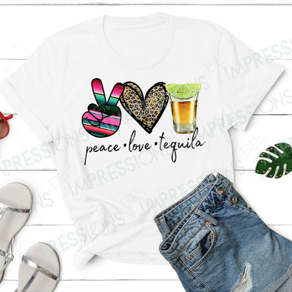 Peace Love Tequila