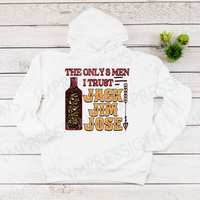 The Only 3 Men I Trust - Jack Jim Jose