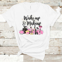 Wake up & Makeup