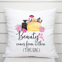 Beauty Comes from Within (This Bag)