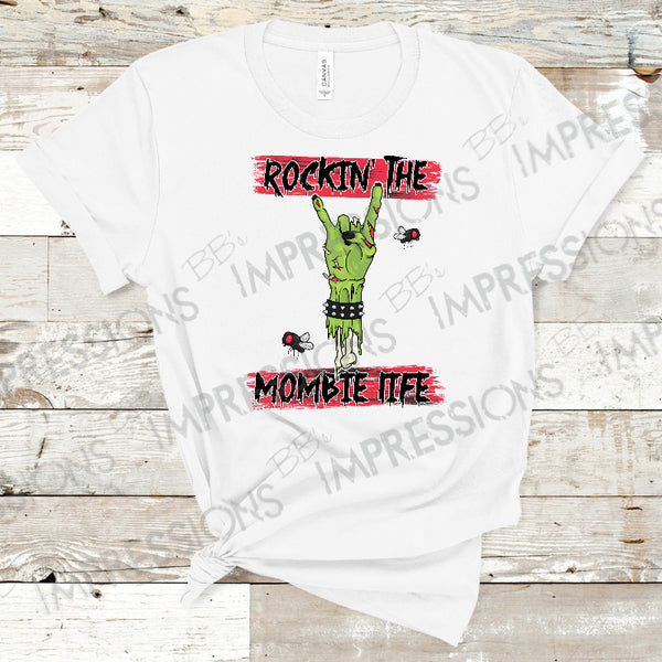 Rockin' The Mombie Life