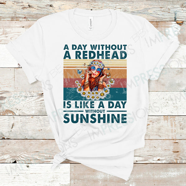 A Day Without A Redhead Is Like A Day Without Sunshine