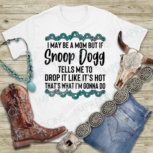 Snoop Dog Mom