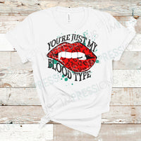You're Just My Blood Type