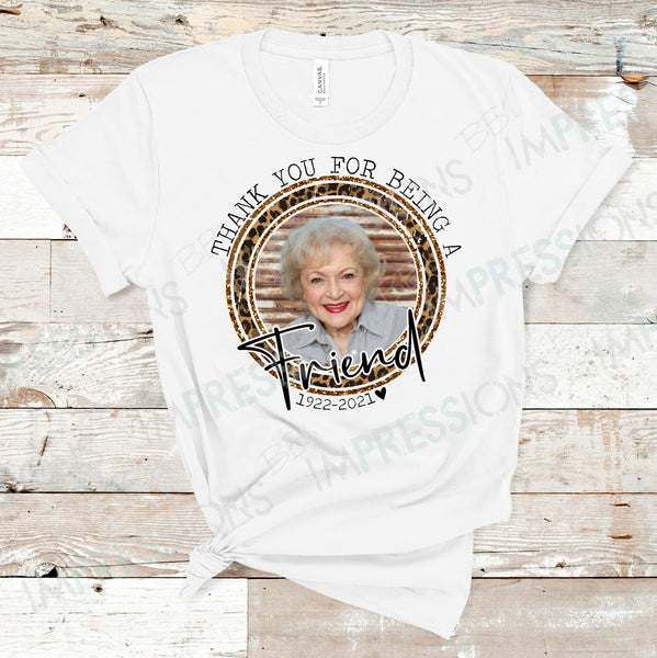 Thank You For Being A Friend - Betty White