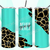 Never Give Up Aqua & Giraffe - Tumbler Wrap