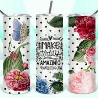 Make Today Amazing Floral Dot - Tumbler Wrap