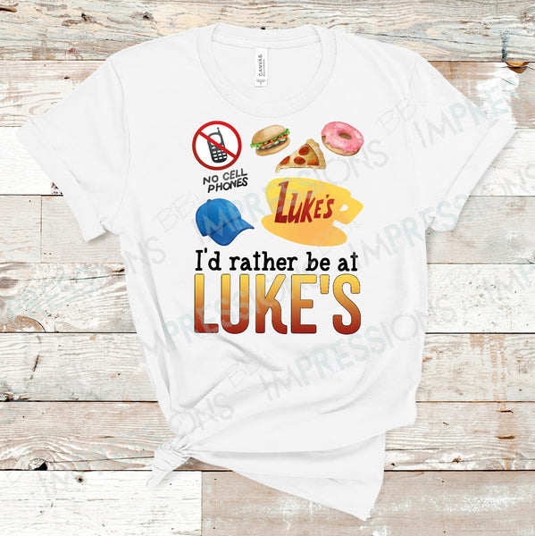 I'd Rather Be At Luke's