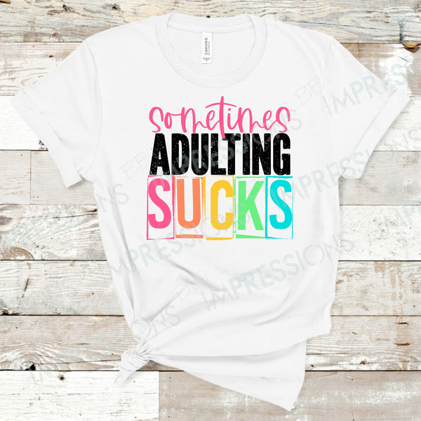 Sometimes Adulting Sucks