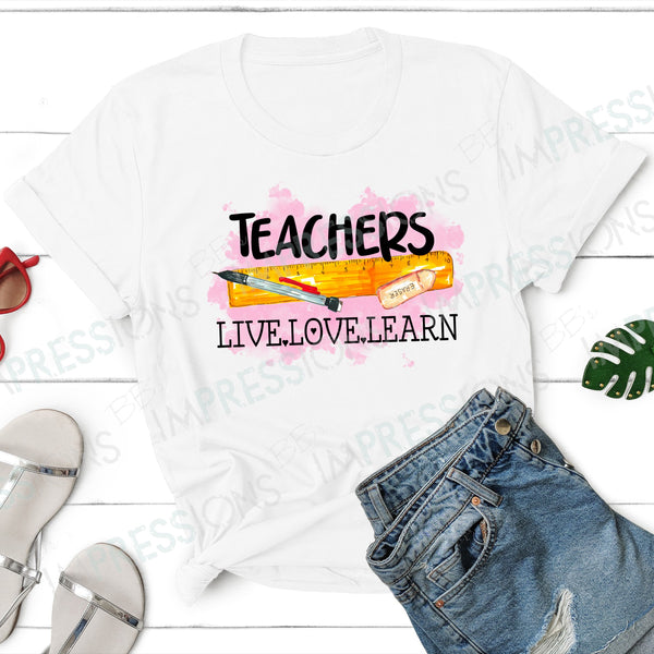 Teachers Live Love Learn
