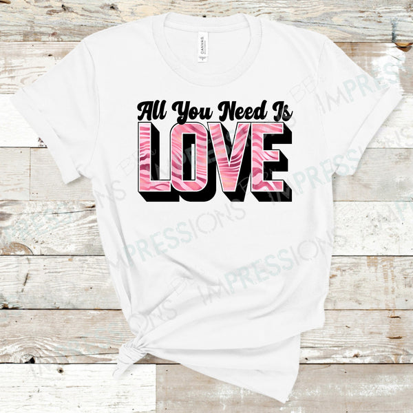 All You Need Is Love - Pink Zebra
