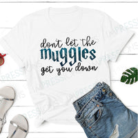 Don’t Let The Muggles Get You Down