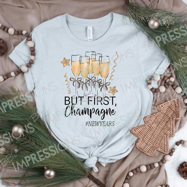 But First, Champagne