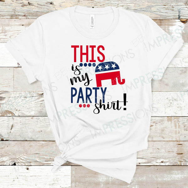 This Is My Party Shirt - Republican