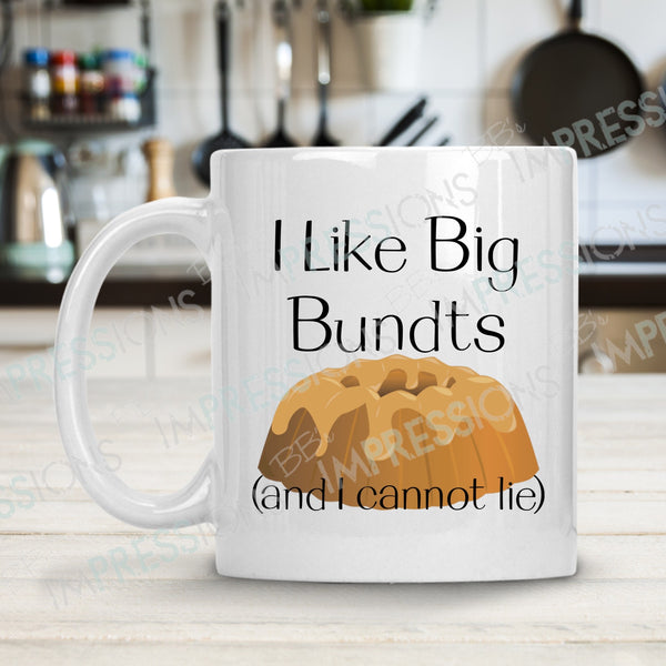 I Like Big Bundts