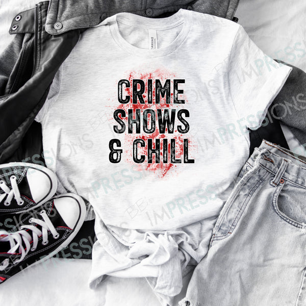 Crime Shows and Chill