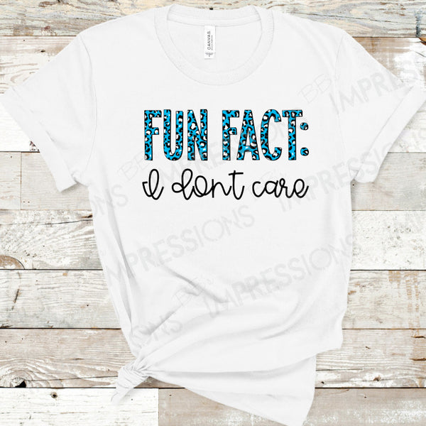 Fun Fact I Don’t Care