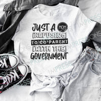 Just A Mom Refusing to CoParent with the Government