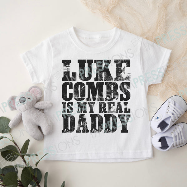 Luke Combs is my Real Daddy
