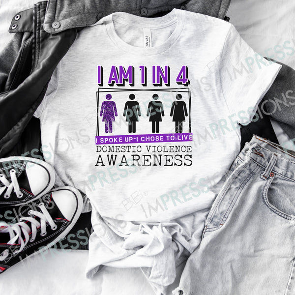 I Am 1 in 4 - Domestic Violence Awareness