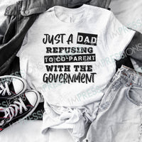 Just A Dad Refusing to CoParent with the Government