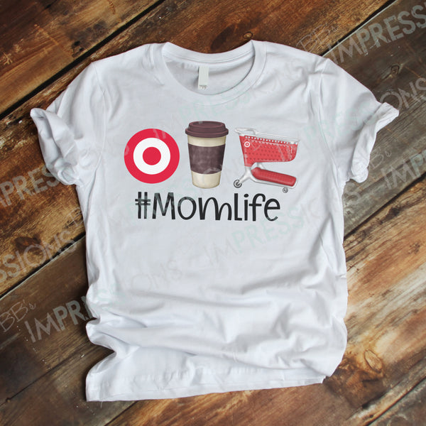 Mom Life - Coffee, Target